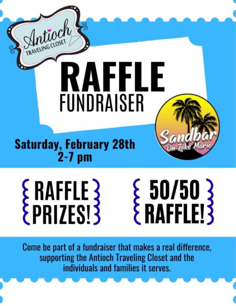 Antioch Travelling Closet is hosting a raffle fundraiser on Saturday, February 28th, 2-7pm. Raffle Prizes! 50/50 Raffle! "Come be a part of a fundraiser that makes a real difference, supporting the Antioch Traveling Closet and the individuals and families it serves.